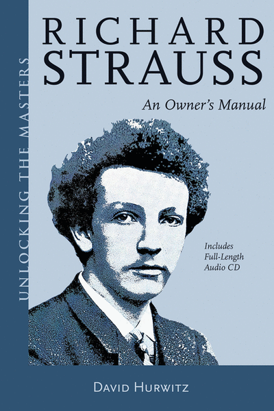 Richard Strauss - An Owner's Manual