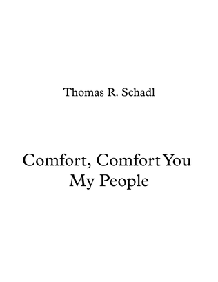 Comfort, Comfort You My People (Arranged For Organ)
