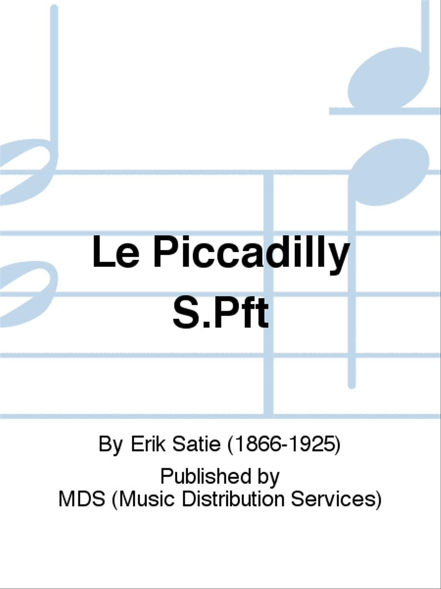 LE PICCADILLY S.Pft LE PICCADILLY S.Pft Piano Solo scores gallery preview page 1