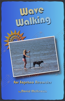 Book cover for Wave-Walking, for Soprano Recorder Duet