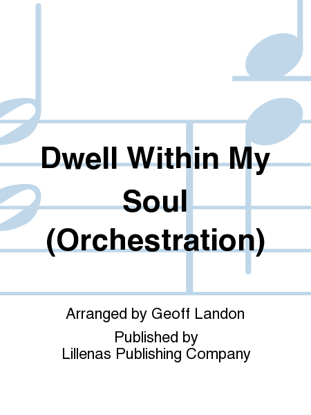Dwell Within My Soul (Orchestration) image number null