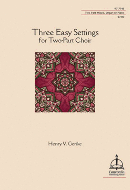 Three Easy Settings for 2-part Choir