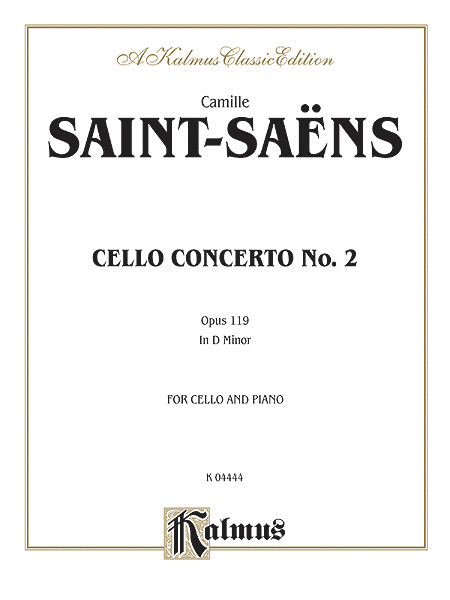 Camille Saint-Saens: Cello Concerto #2