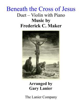 Book cover for Gary Lanier: BENEATH THE CROSS OF JESUS (Duet – Violin & Piano with Parts)