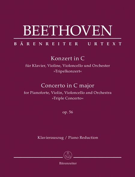 Concerto fur Pianoforte, Violin, Violoncello and Orchestra C major op. 56 