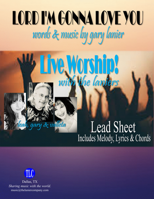 LORD I'M GONNA LOVE YOU, Lead Sheet (Includes Melody, Lyrics & Chords)