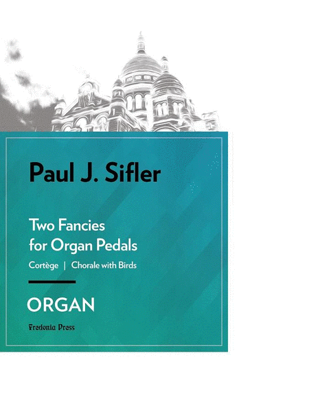 Two Fancies for Organ Pedals
