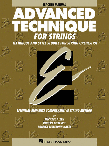 Essential Elements: Advanced Technique for Strings - Teacher