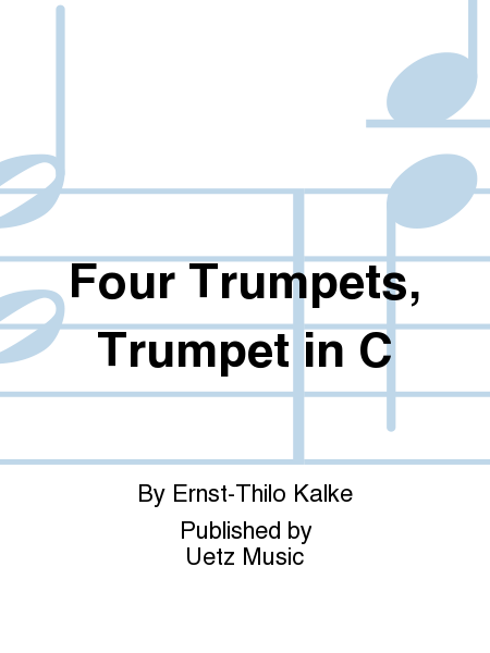 Four Trumpets, Trumpet in C
