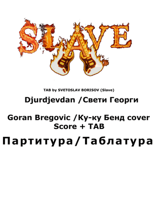 Djurdjevdan /Свети Георги - Goran Bregovic /Ку-ку Бенд cover by SLAVE