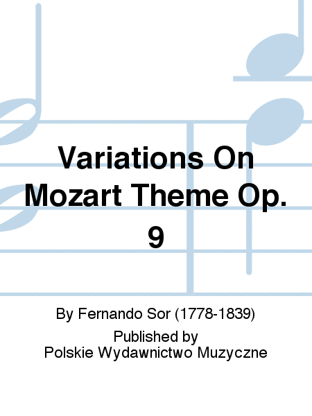 Variations On Mozart Theme Op. 9
