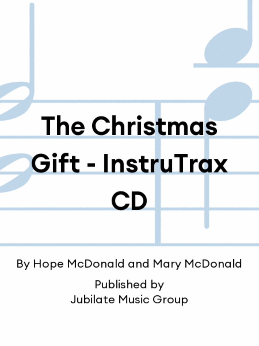 The Christmas Gift - InstruTrax CD