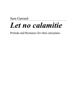Let no calamitie: Prelude and Romance for oboe and piano