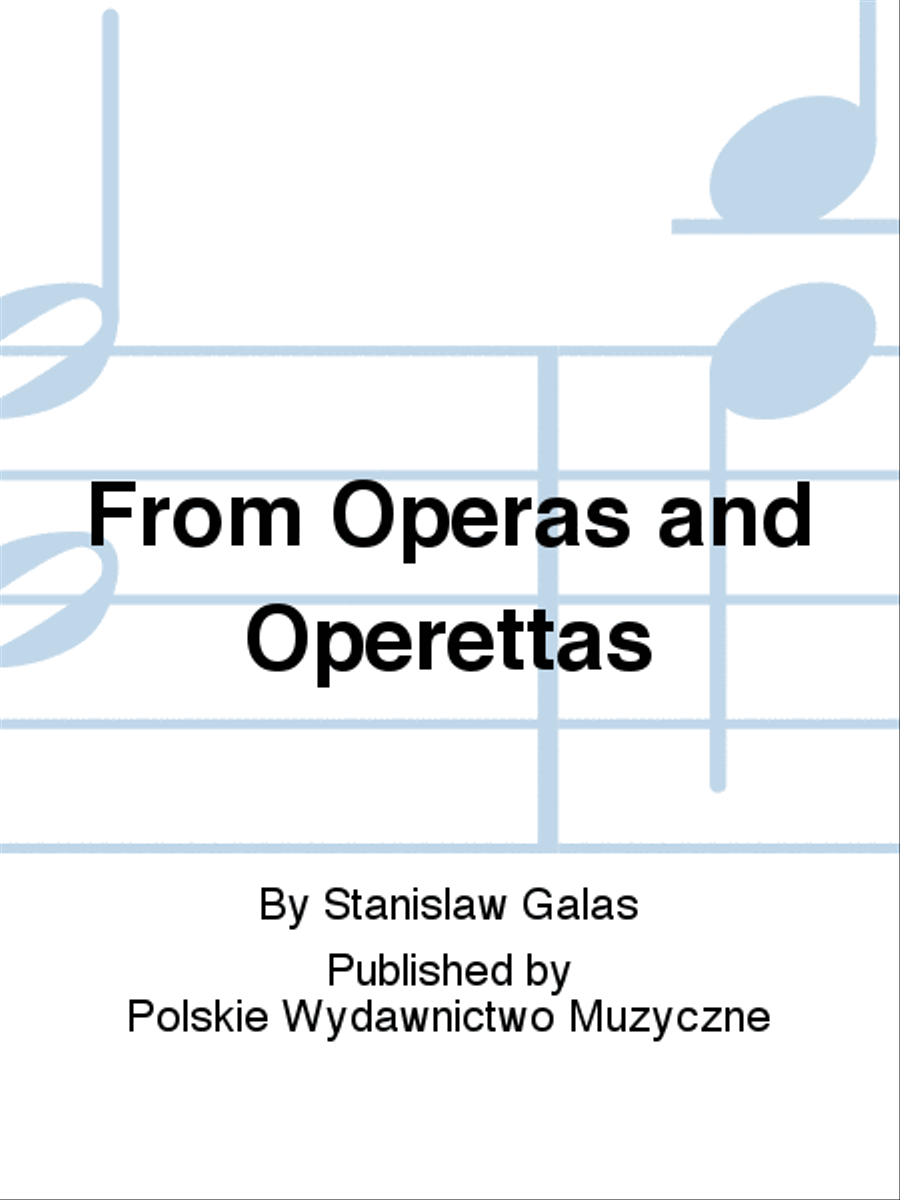 From Operas and Operettas Piano Solo scores gallery preview page 1