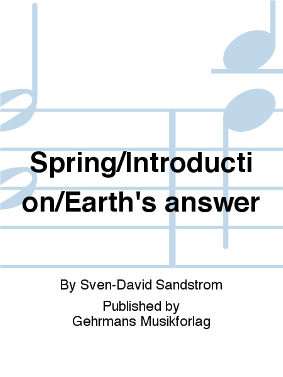 Spring/Introduction/Earth's answer SSAATTBB scores gallery preview page 1