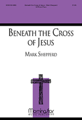 Beneath the Cross of Jesus