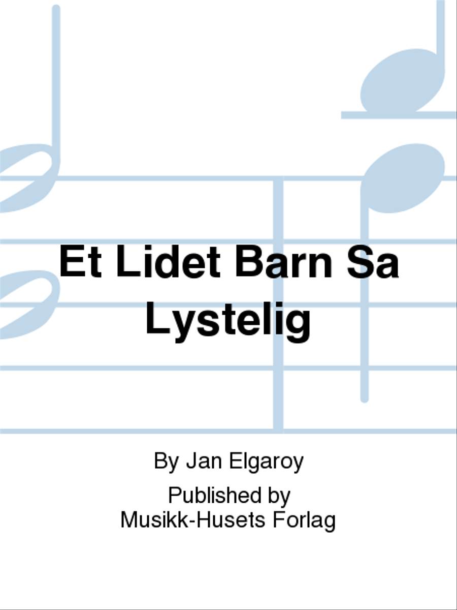 Et Lidet Barn Sa Lystelig