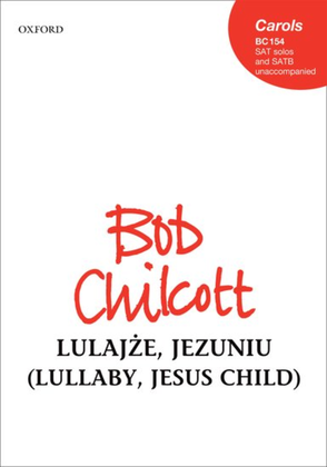 Lulajze, Jezuniu (Lullaby, Jesus child)