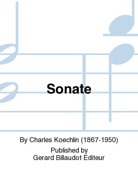 Sonate by Charles Koechlin Chamber Music - Sheet Music