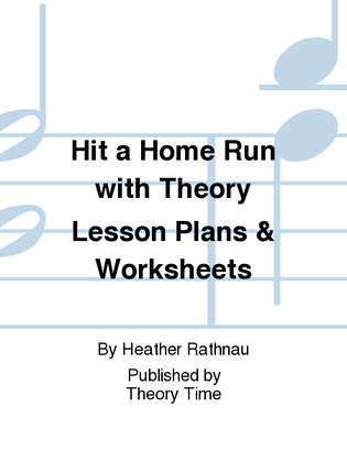 Hit a Home Run with Theory Lesson Plans & Worksheets
