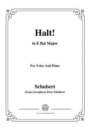 Schubert-Halt!,in E flat Major,Op.25 No.3,for Voice and Piano