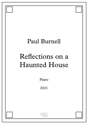 Reflections on a Haunted House