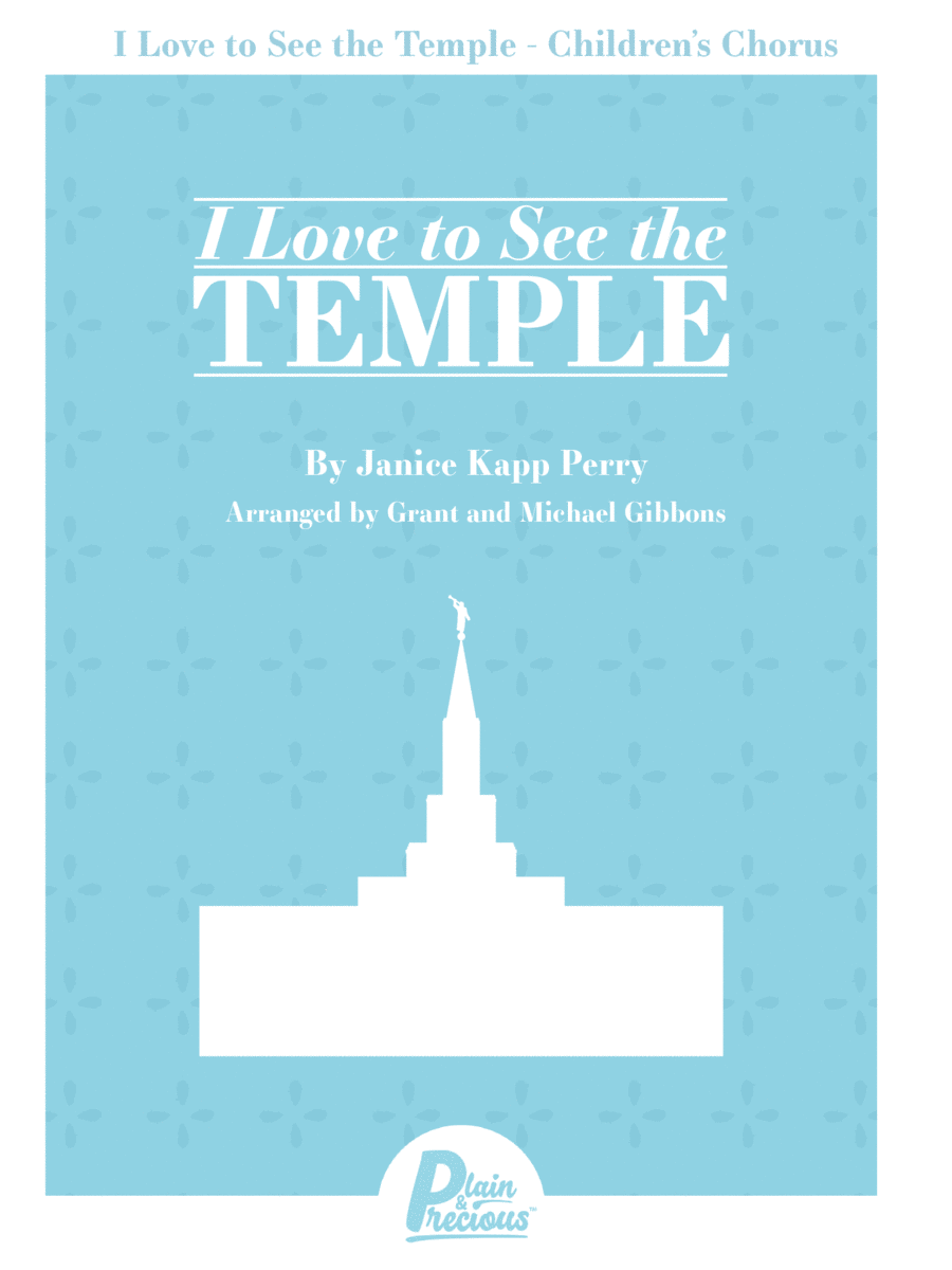 I Love to See the Temple - Children's Chorus Children's Choir scores gallery preview page 1