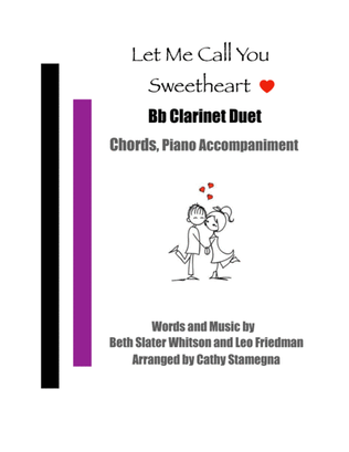 Book cover for Let Me Call You Sweetheart (Bb Clarinet Duet, Chords, Piano Accompaniment)