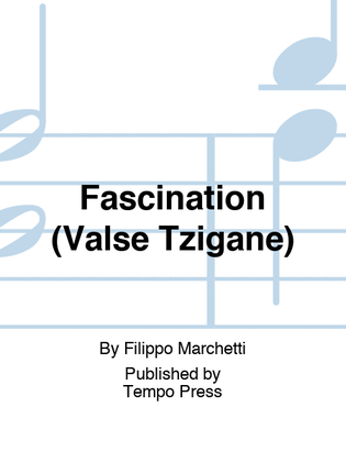 Fascination (Valse Tzigane)