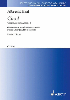 Book cover for Ciao! Unser Lied Zum Abschied Satb A Cappella, German
