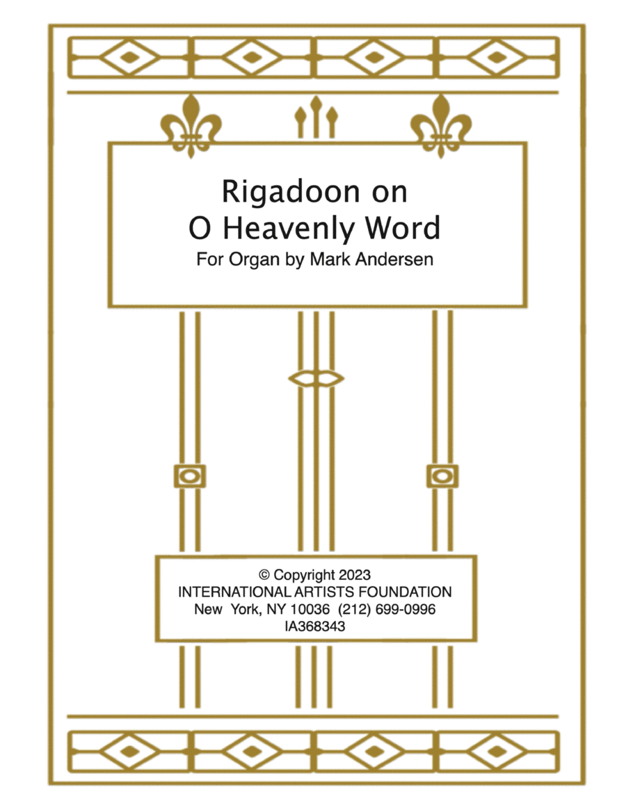 Rigadoon on O Heavenly Word for organ by Mark Andersen