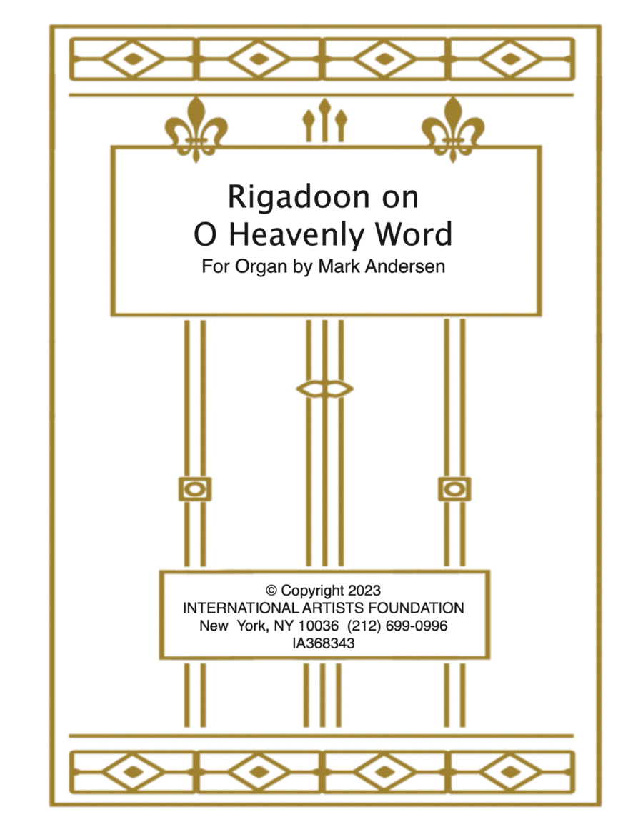 Rigadoon on O Heavenly Word for organ by Mark Andersen Organ Solo scores gallery preview page 1
