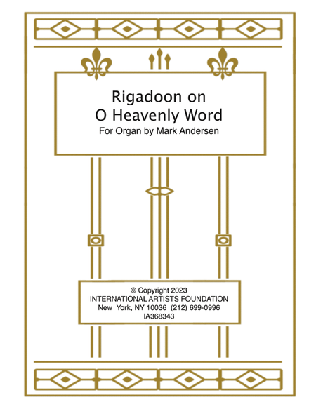 Rigadoon on O Heavenly Word for organ by Mark Andersen