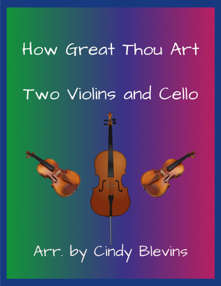 Book cover for How Great Thou Art, for Two Violins and Cello