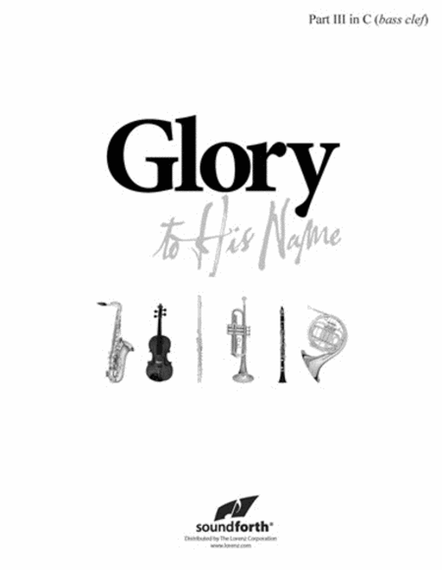 Glory to His Name - Part 3 in C Bass Clef