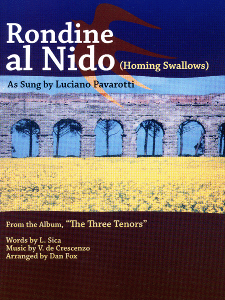 Luciano Pavarotti: Rondine al Nido (Homing Swallows)