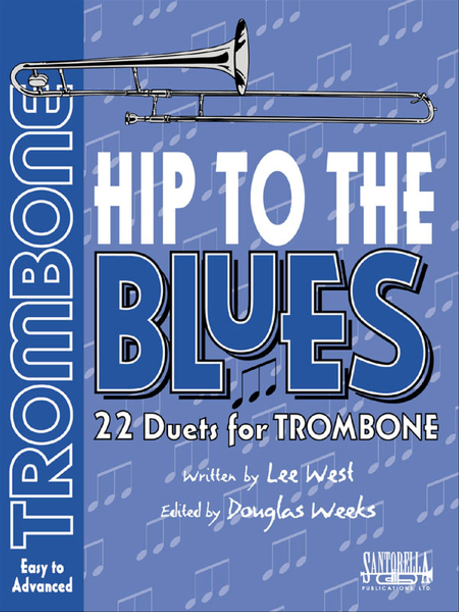 Hip To The Blues with CD * Jazz Duets for Trombone Trombone Duet scores gallery preview page 1