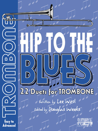 Book cover for Hip To The Blues with CD * Jazz Duets for Trombone