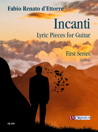 Incanti. Lyric Pieces for Guitar - First Series (2003)