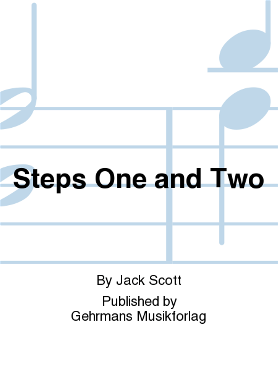 Steps One and Two