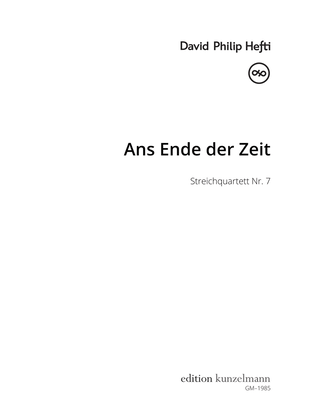 Ans Ende der Zeit (To the end of time), String quartet no. 7