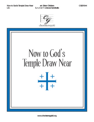 Book cover for Now to God's Temple Draw Near