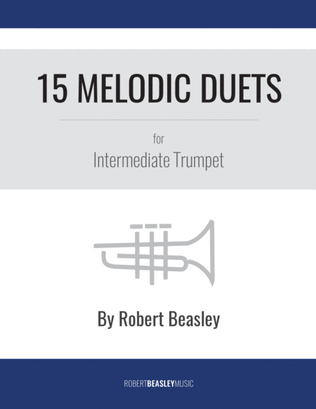 Book cover for 15 Melodic Duets for Intermediate Trumpet