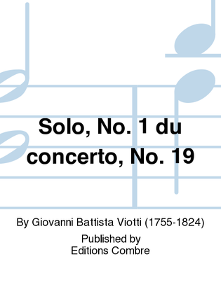 Concerto No. 19: solo no. 1
