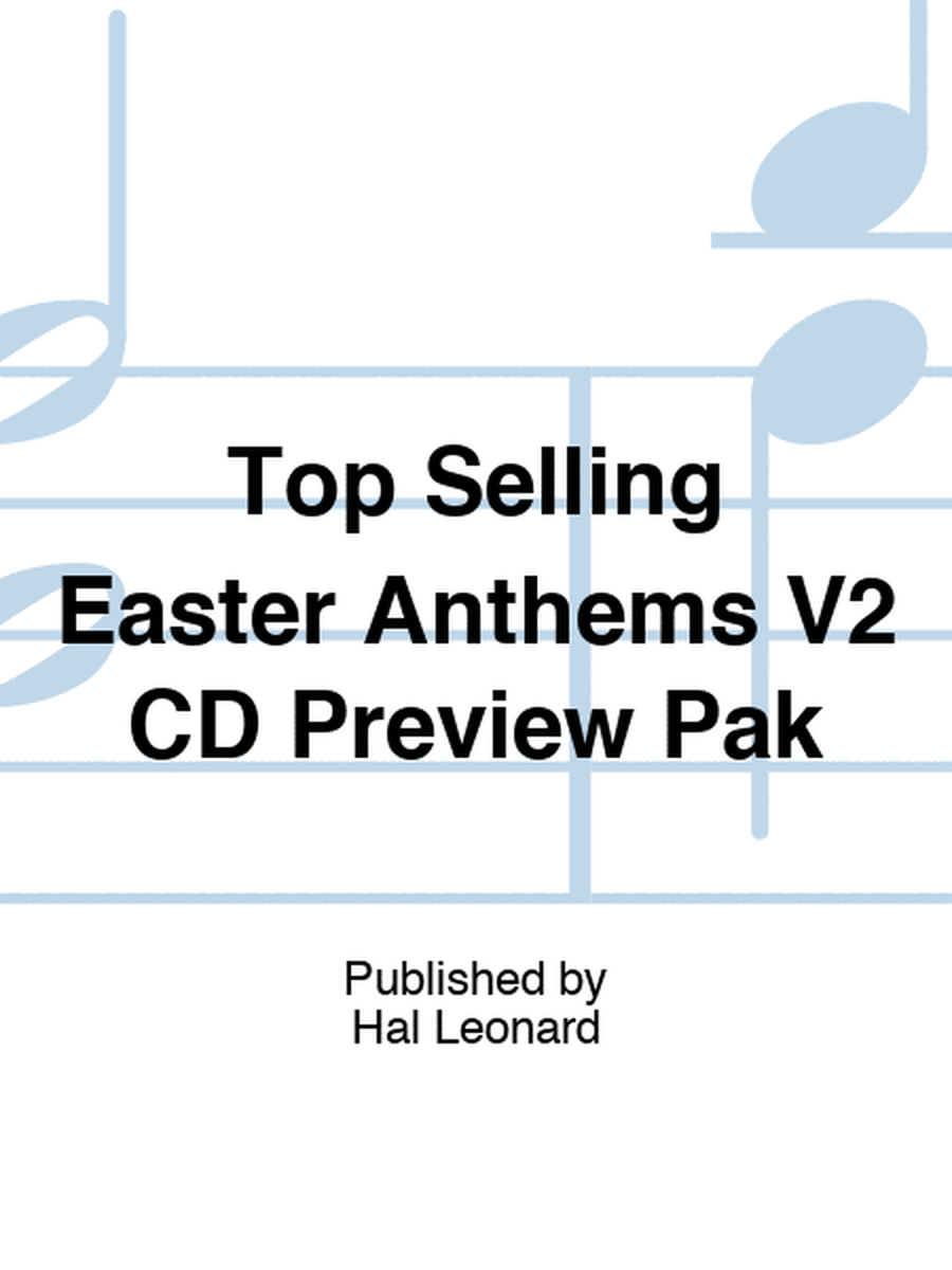 Top Selling Easter Anthems V2 CD Preview Pak