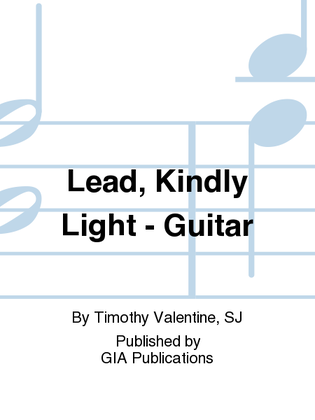 Lead, Kindly Light - Guitar edition