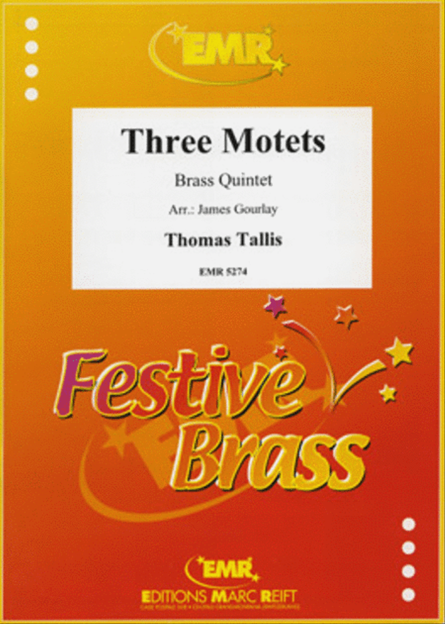 Three Motets by Thomas Tallis Brass Quintet - Sheet Music