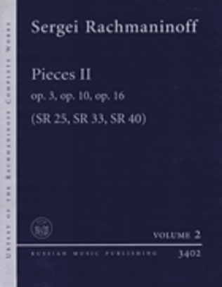Book cover for Pieces II Op. 3, Op. 10, Op. 16 (Sr 25, Sr 33, Sr 40)