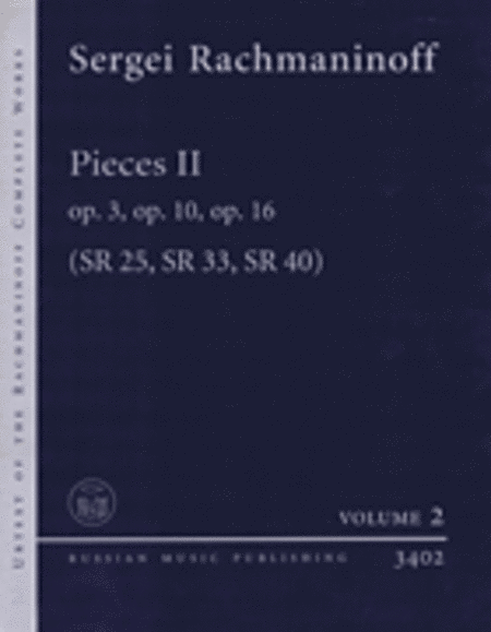 Pieces II Op. 3, Op. 10, Op. 16 (Sr 25, Sr 33, Sr 40)