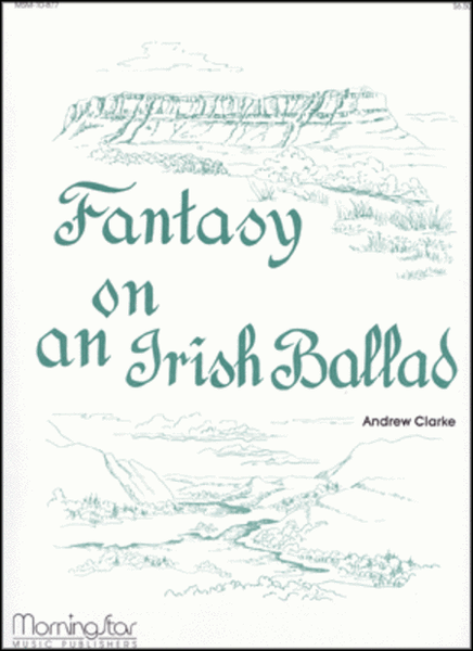 Fantasy on an Irish Ballad by Andrew Clarke Organ - Sheet Music